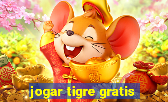 jogar tigre gratis